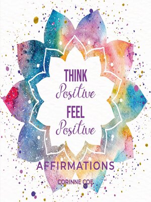 cover image of Think Positive Feel Positive Affirmations